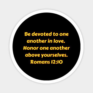 Bible Verse Romans 12:10 Magnet